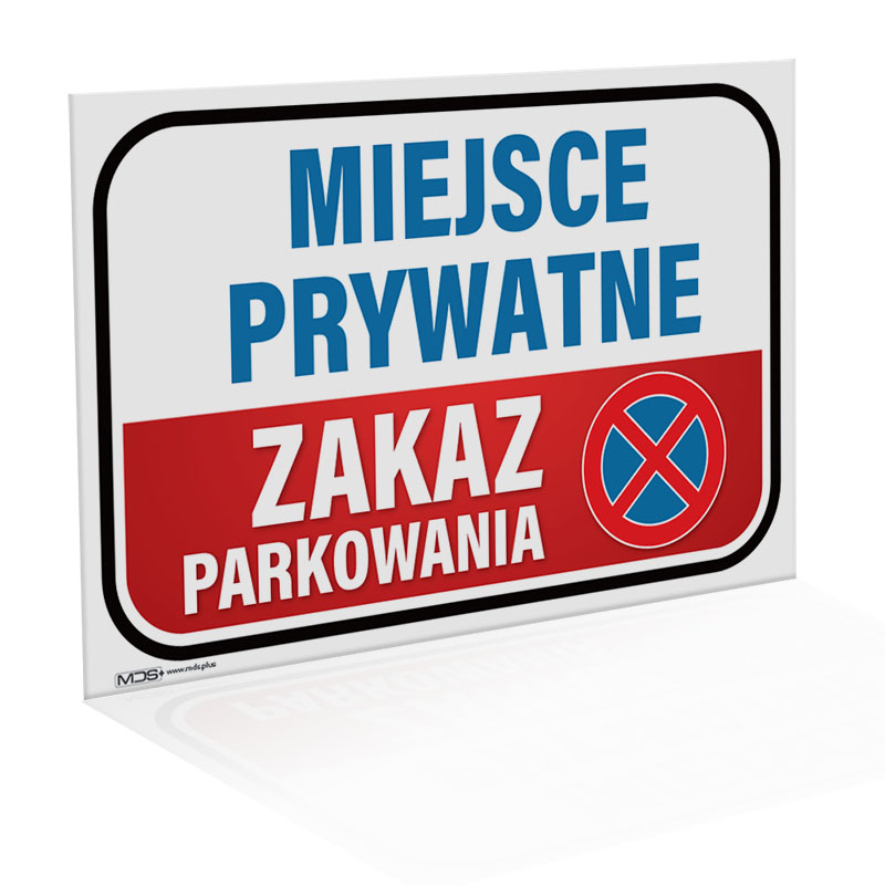 Tabliczka Zakaz parkowania - Miejsce prywatne
